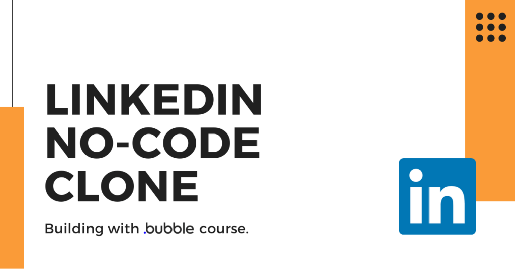Thumbnail for an online course that teaches how to build a professional social network app like LinkedIn using Bubble