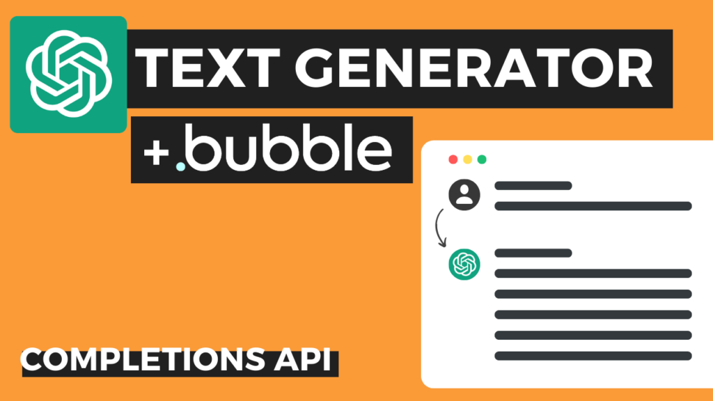 An infographic showing how to connect OpenAI's completions API to a Bubble no-code app.