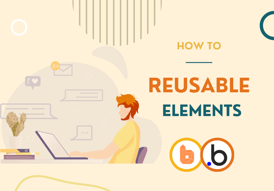 How To Use Reusable Elements In Bubble.io (Complete Guide)