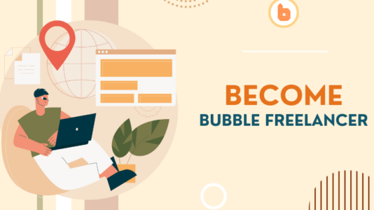 How to Become a Bubble Freelancer