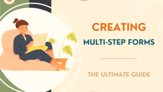 How To Create Multi-Step Forms in Bubble: The Ultimate Guide