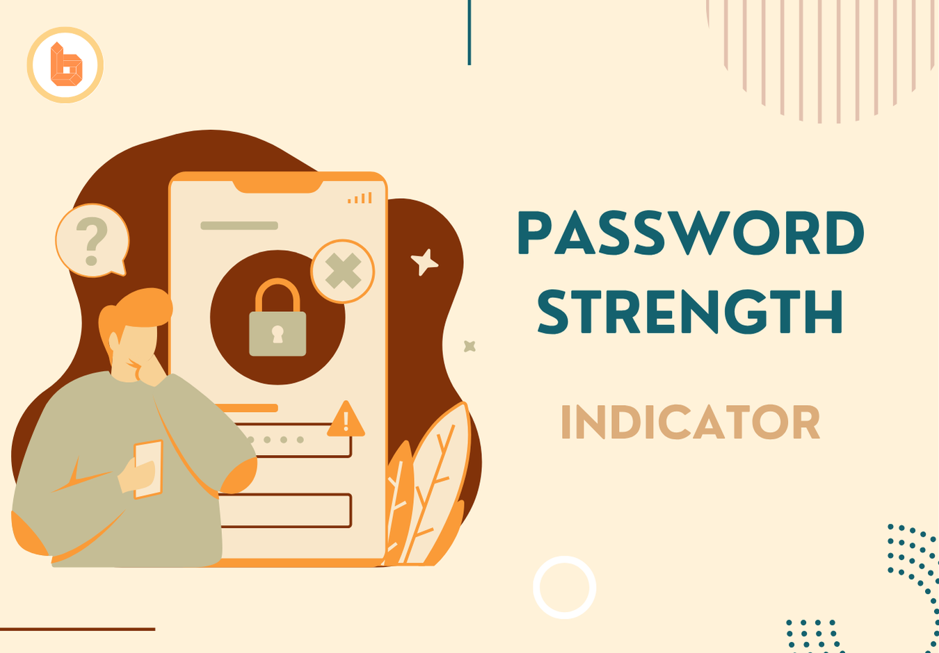 How To Build A Password Strength Indicator In Bubble (Complete Guide)